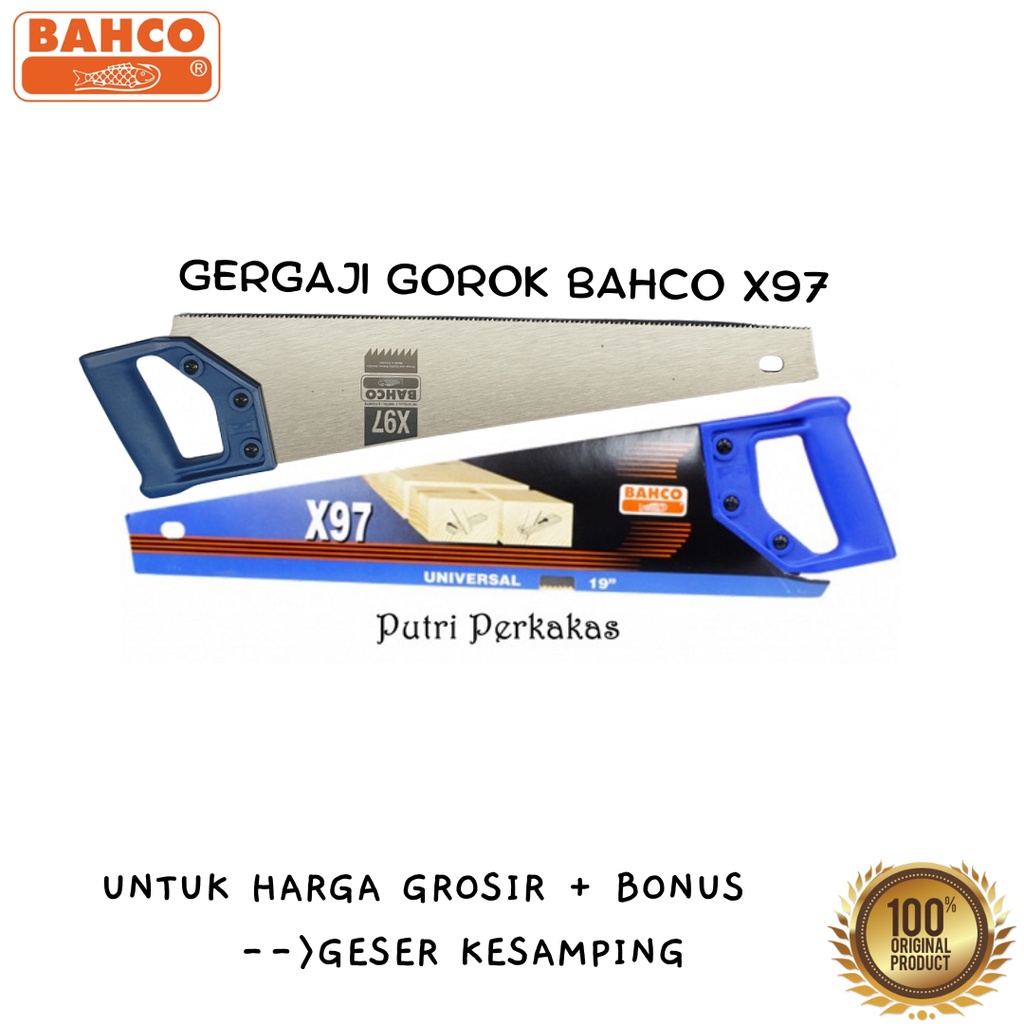 GERGAJI GOROK BAHCO X97 / GERGAJI BAHCO AP06 / KIKIR SEGITIGA BAHCO 4”
