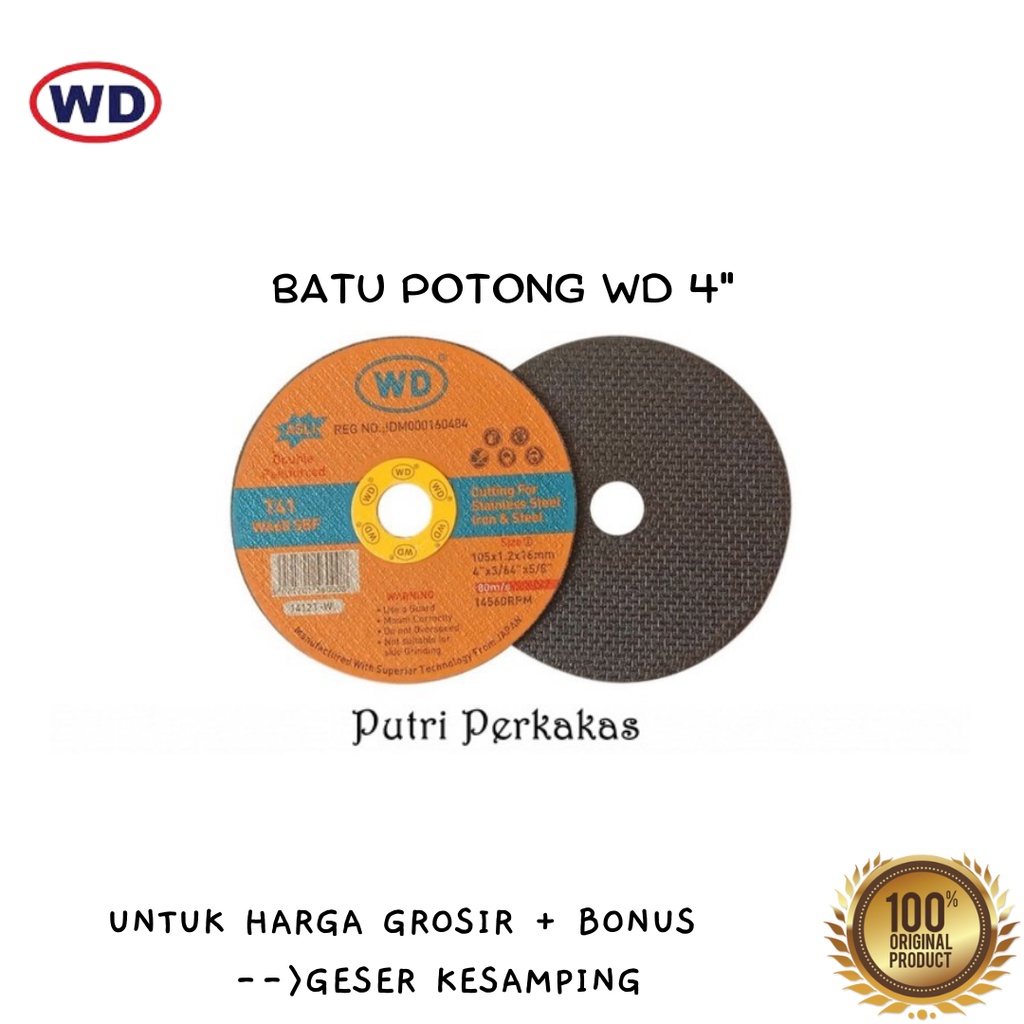 Batu Potong WD 4” ORIGINAL / Mata Gerinda Potong / WD cutting wheel 4x1.2 mm ECER