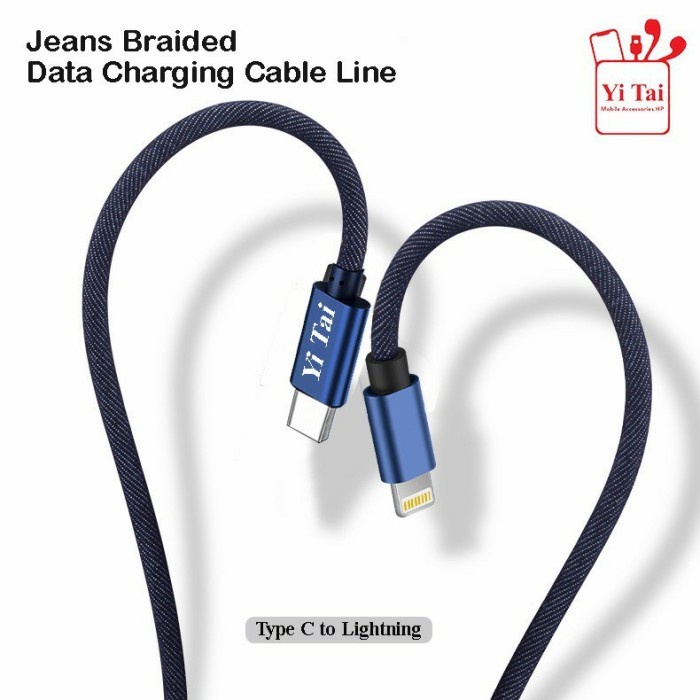 YI TAI - Kabel Data Type C ke Iphone Lightning Denim Fast Charging