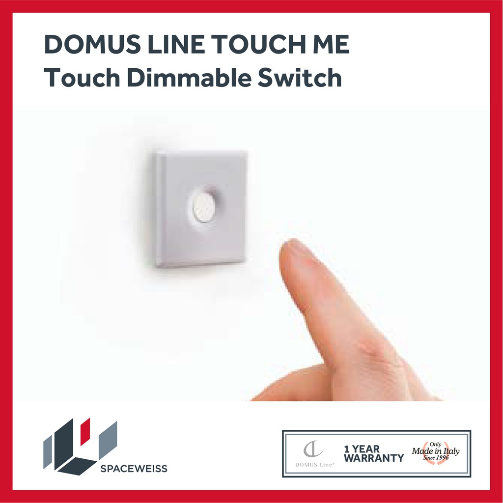 DOMUS LINE TOUCH ME, Touch Dimmable Switch | Shopee Singapore