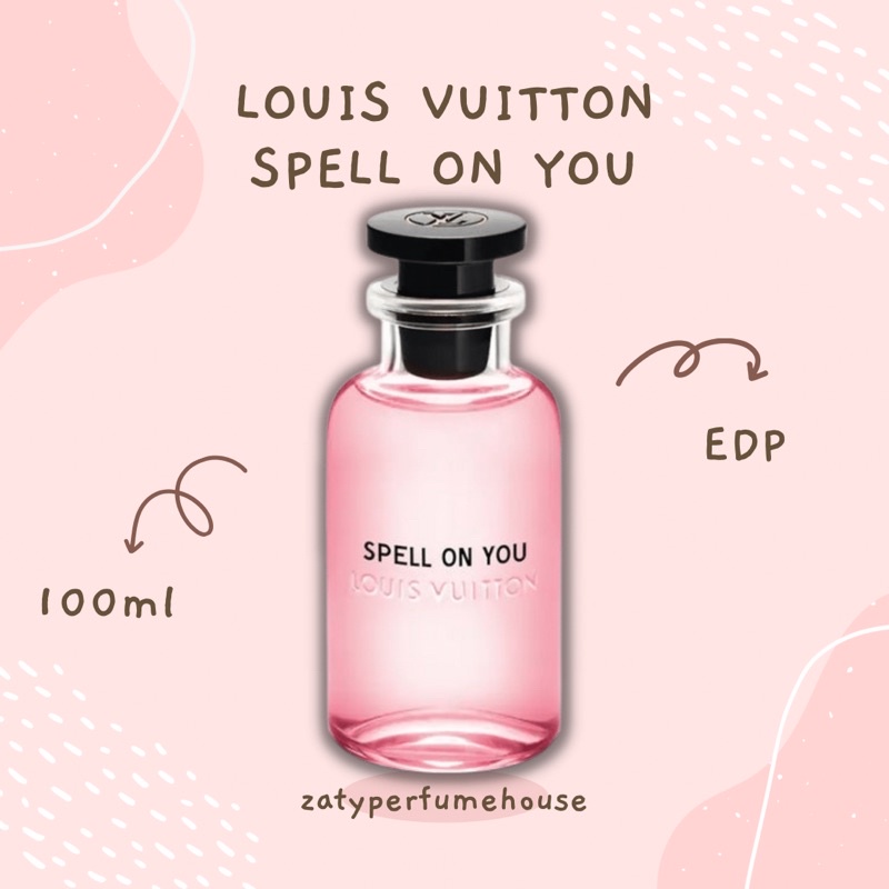 LOUIS VUITTON SPELL ON YOU 100ml