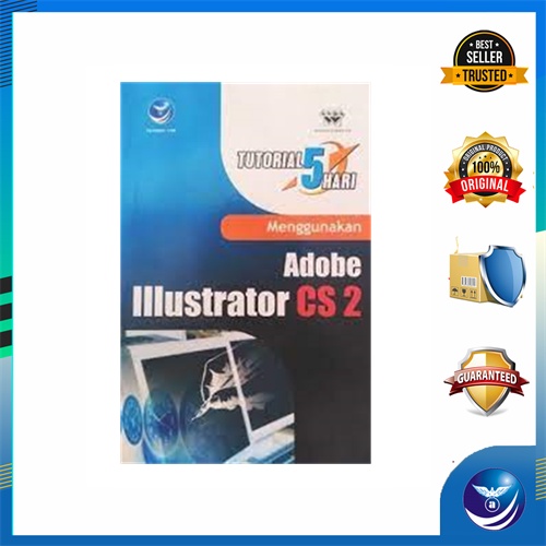 Andi Publisher - 5 Day Tutorial: Using Adobe Illustrator CS2 - Wahana ...