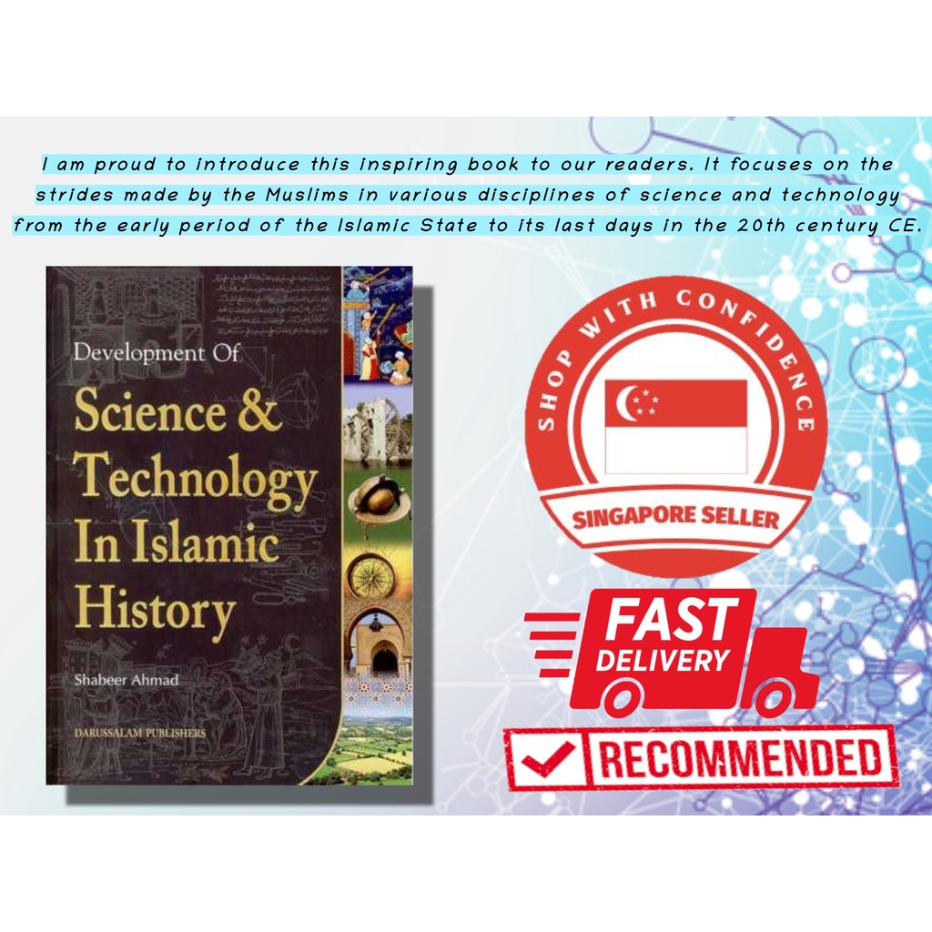 Development of Science and Technology in Islamic History By Shabeer ...