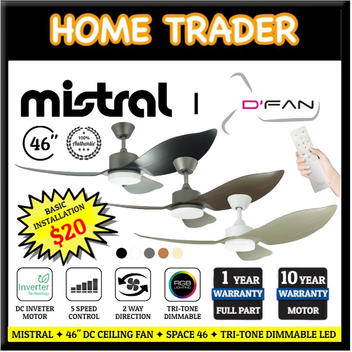 MISTRAL 】 46" DC CEILING FAN 24W TRITONE LED LIGHT SPACE 46 D'Fan