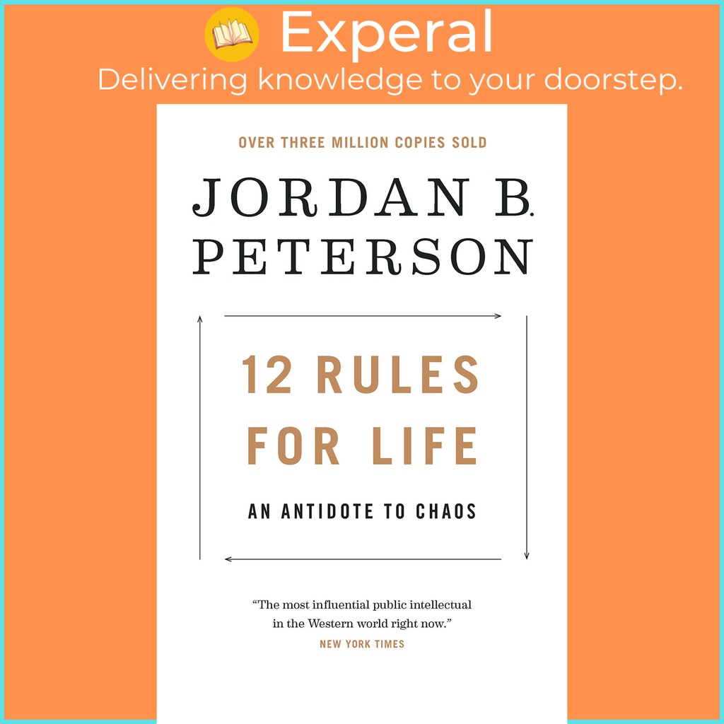 12 Rules for Life: An Antidote to Chaos