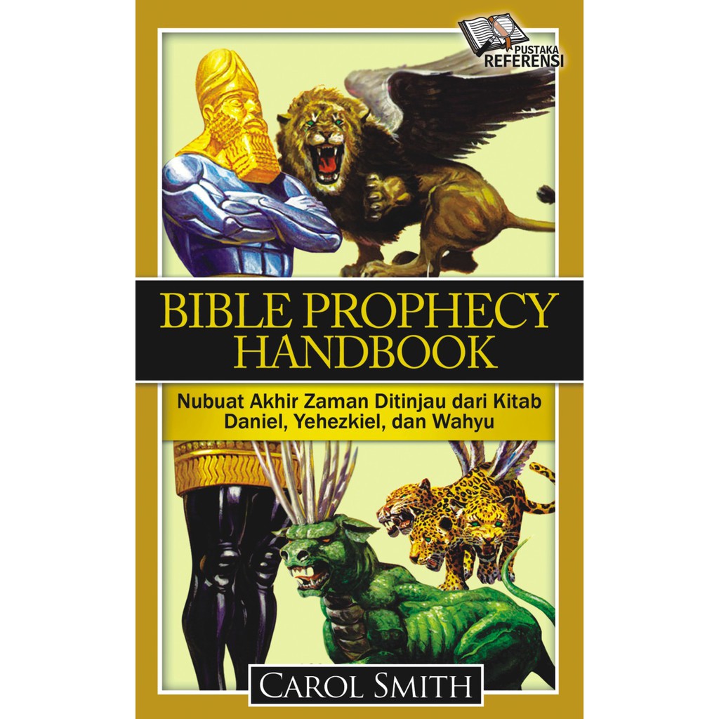 Bible Prophecy Handbook: Prophecy of the End Times Viewed from the Book ...