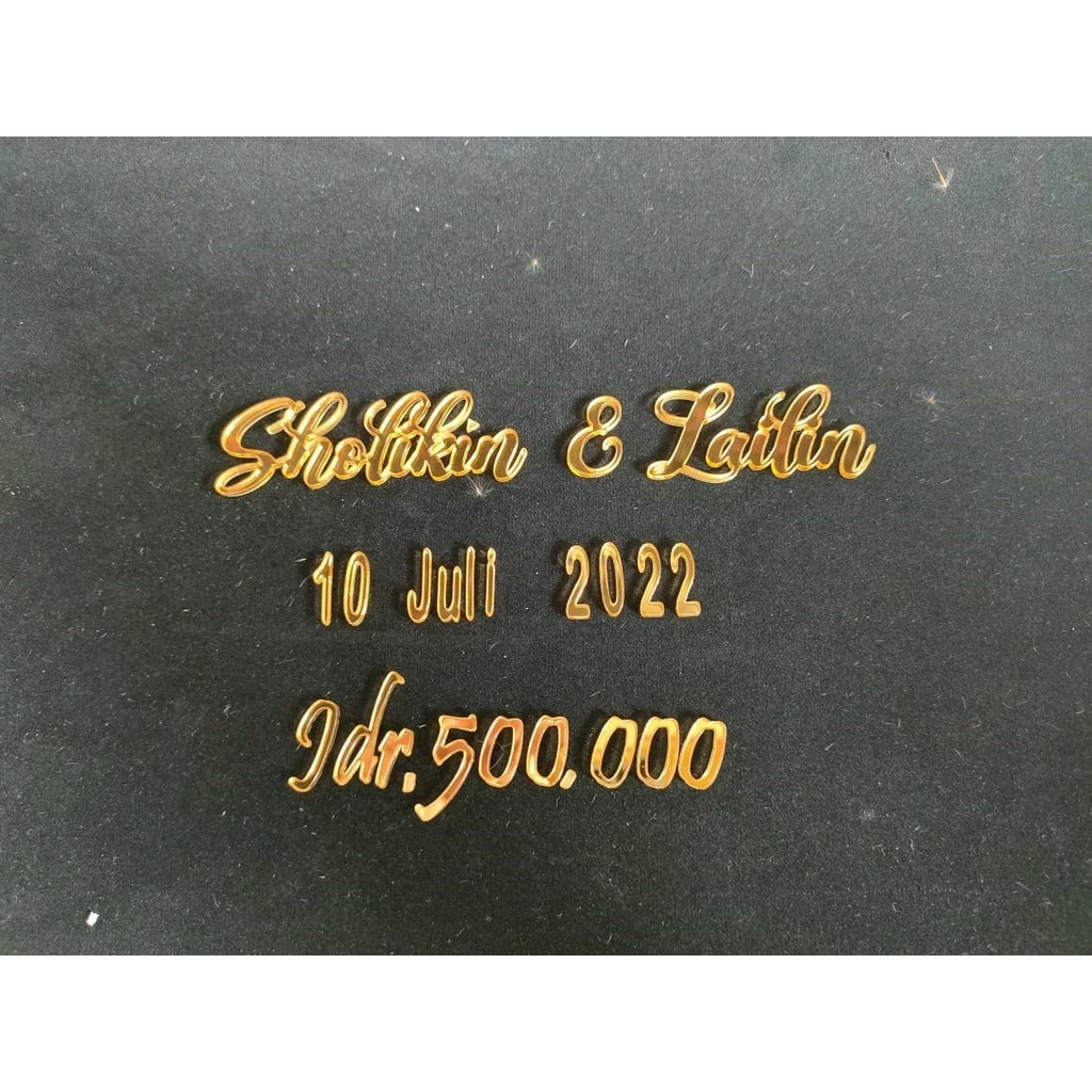 Cutting Nama Akrilik mirror custom untuk dekorasi mahar cutting huruf laser bahan akrilik - Nama Tanggal Nominal CUSTOM - Gambar 2