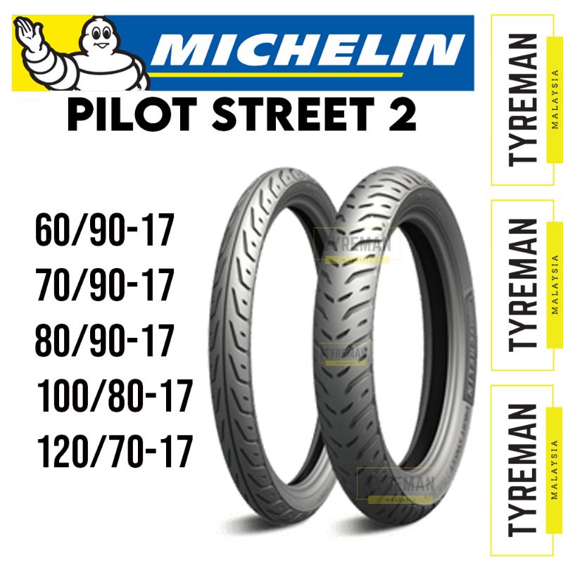 Tayar Motosikal Michelin Pilot Street 2 60 90 17 140 70 17 Tl Tyre