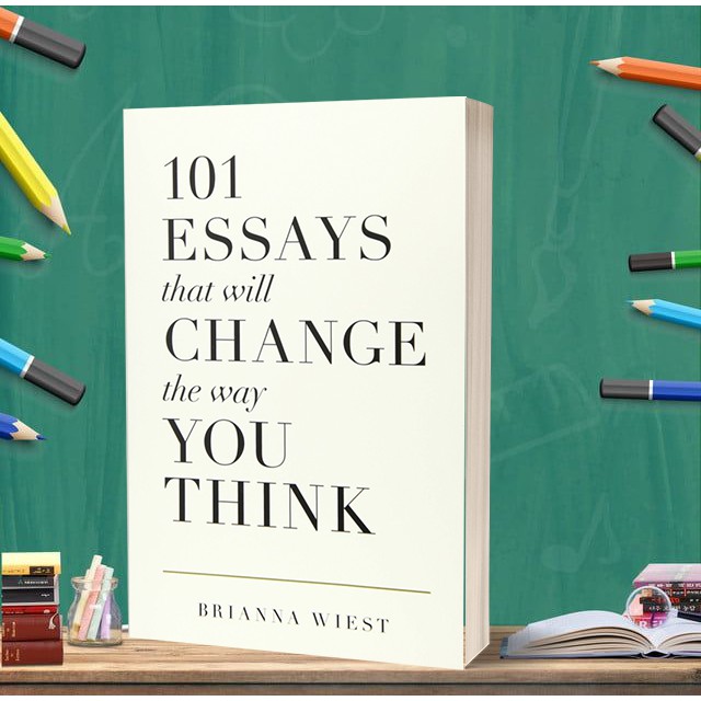 101 essays that will change the way you think hardcover
