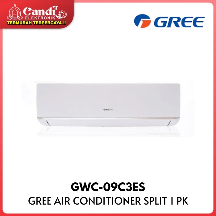 AC SPLIT DELUXE GREE GWC-09C3ES 1 PK LOW WATT GWC09C3ES GWC 09C3ES AIR CONDITIONER