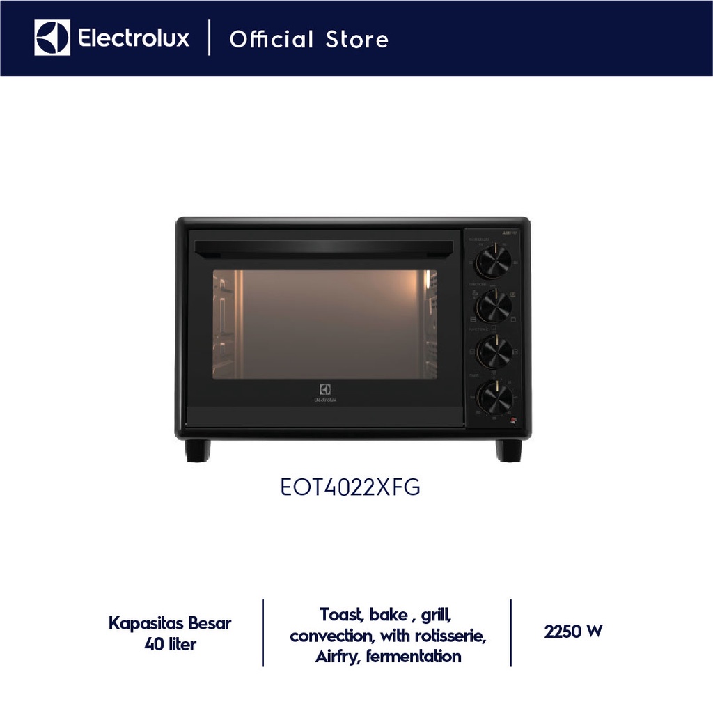Electrolux FreeStanding Oven 40 L Oven 5-in-1 : panggan Roti, Convection, Baking & Grill, Rotisserie, AirFry Double thermostat Panas merata dan presisi 2 layer kaca pintu aman dari luar menahan suhu panas Api Atas Bawah High Power Timer Presisi EOT4022XFG - Gambar 3