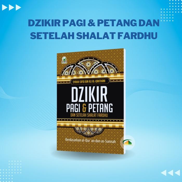 Pocket Book of Morning & Evening Dhikr and After Fardhu Prayers - Darul ...