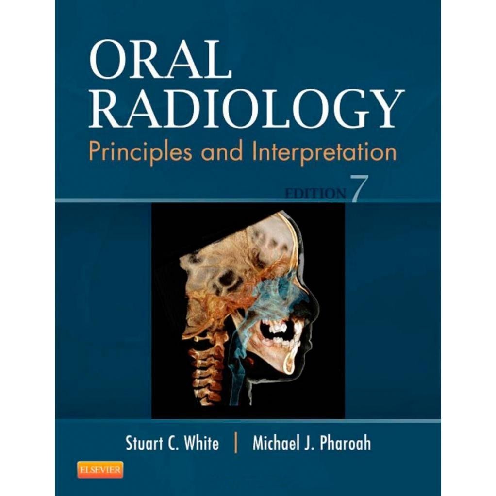 Oral Radiology - Principles and Interpretation - Stuart C. White ...