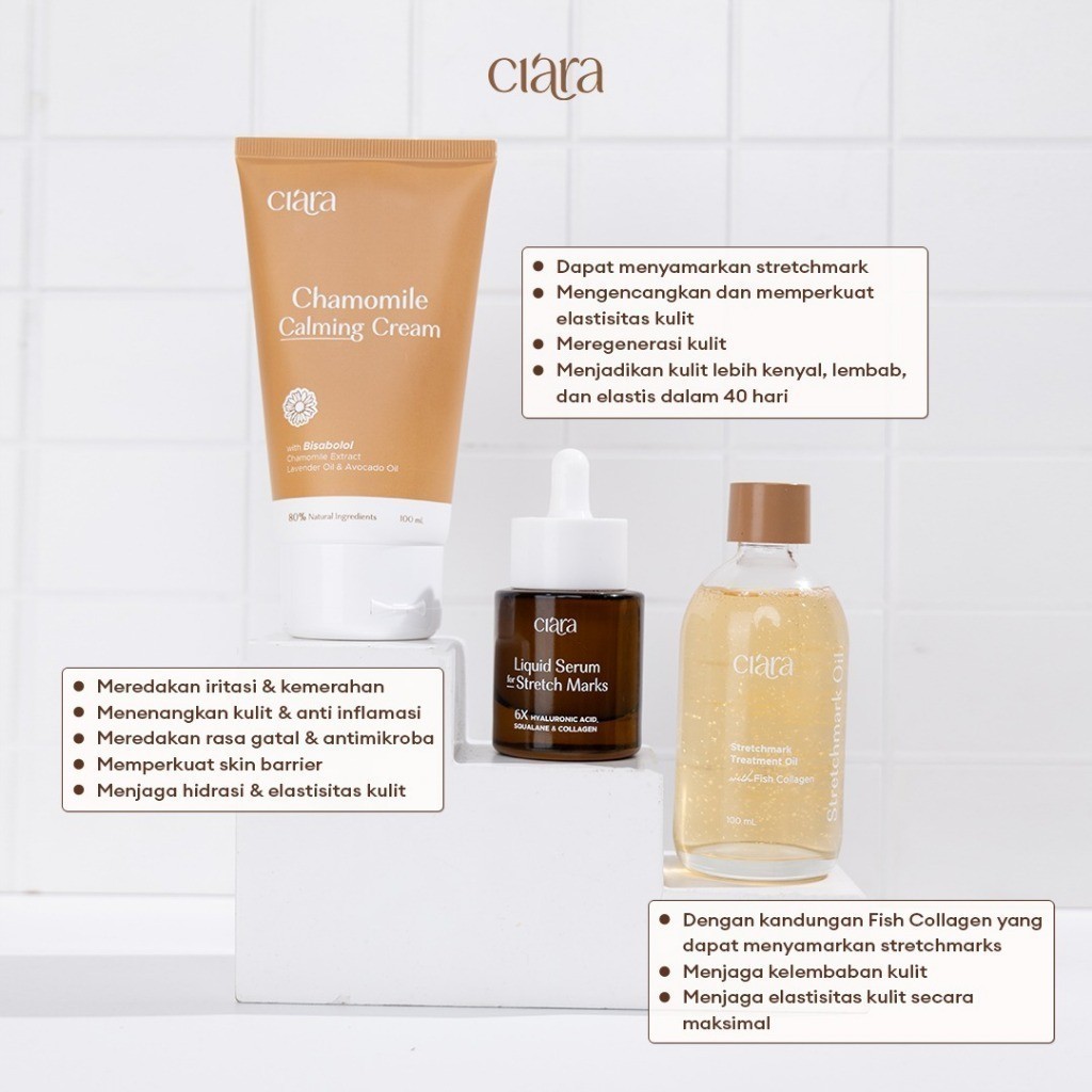 Ciara Chamomile Calming Cream X Stretchmarks Treatment Oil X Liquid Serum For Stretchmarks / Membantu menyamarkan tampilan bekas luka pada kulit / Membantu menjaga kelembapan & hidrasi kulit / Membantu mengurangi rasa tidak nyaman pada kulit - Gambar 2