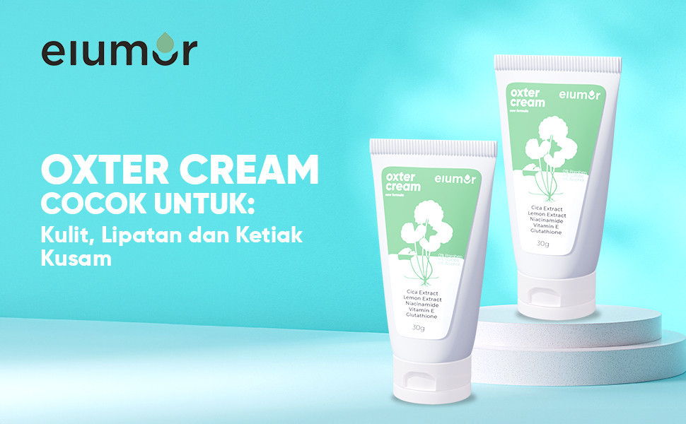 Elumor Oxter Cream New Formula 30g Underarm and Groin Whitening Cream ...
