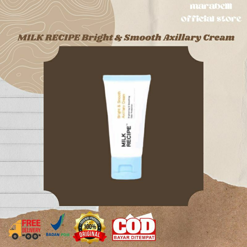 Milk Recipe Bright & Smooth Axillary Cream Brightening Cream 30g ...