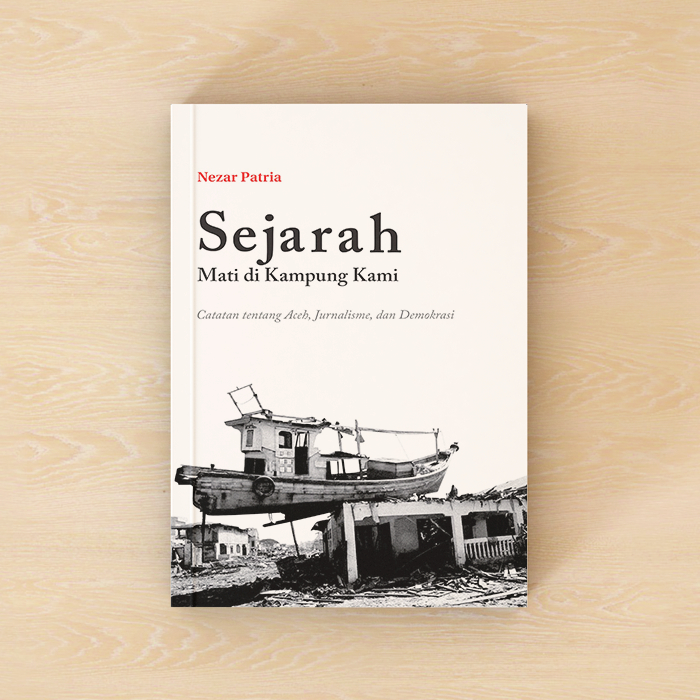 History of Death in Our Village - Nezar Patria (Signed Reading ...