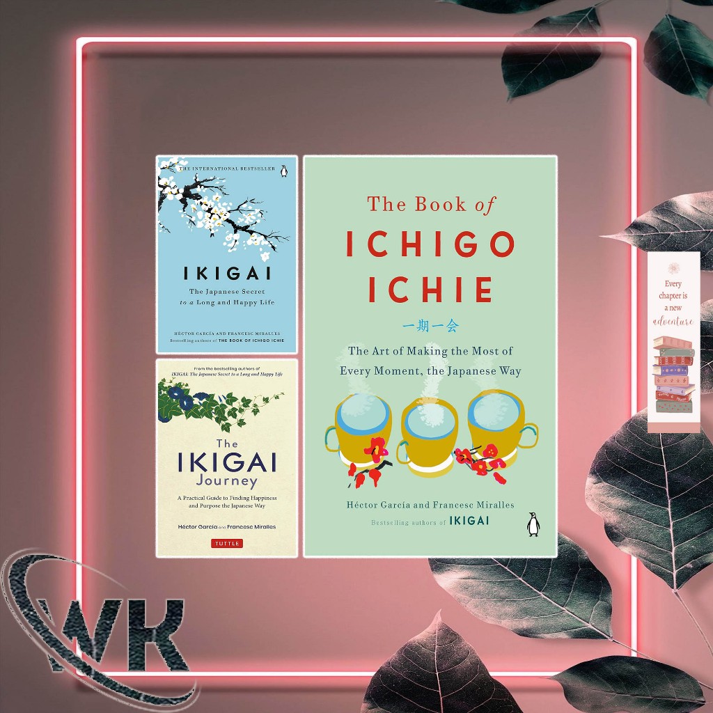 Ikigai | Ikigai Journey | The Book of Ichigo Ichie by Héctor García ...