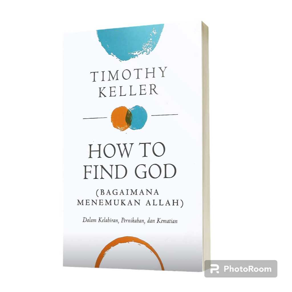 Original TIMOTHY KELLER Book - How To Find GOD (How To Find GOD - In ...