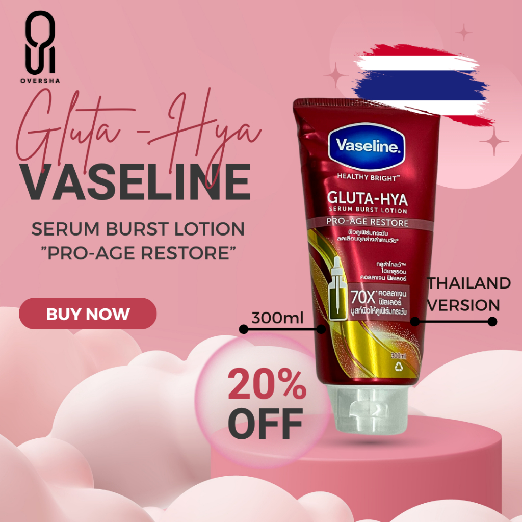 Vaseline Gluta Hya Body Lotion VASELINE PROAGE RESTORE THAILAND original 300ml Shopee Singapore