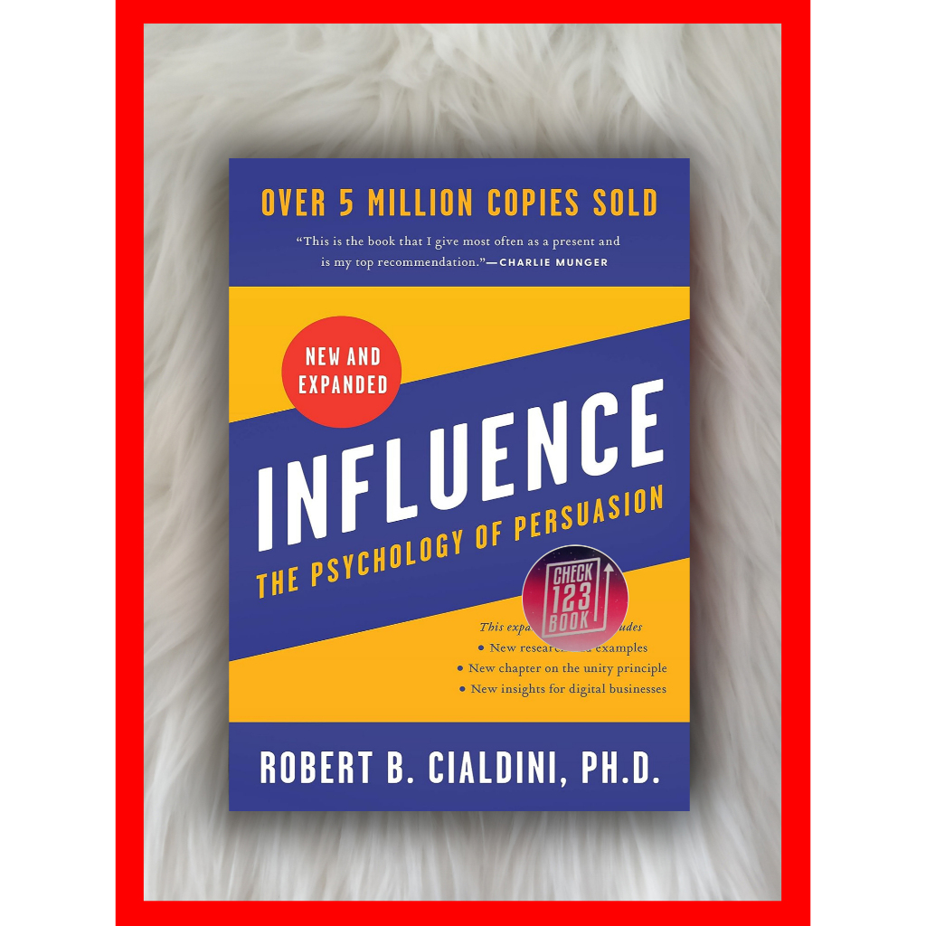 Influence, new and Expanded: The Psychology of Persuasion (en Inglés)