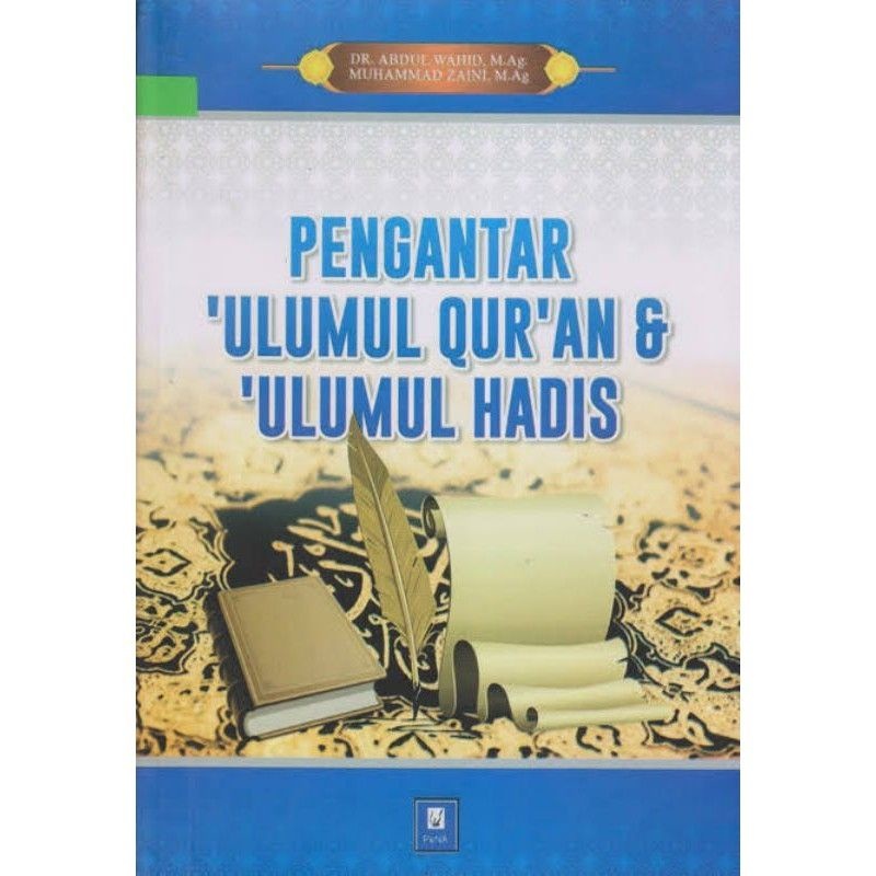 Introduction To The Quran's ULUMUL And Hadith's ULUMUL - ABDUL WAHID ...