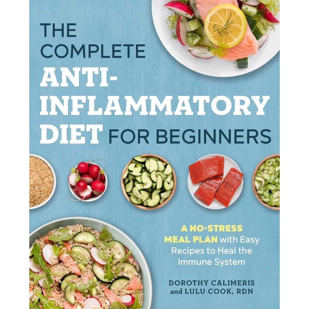 The Complete Anti-Inflammatory Diet for Beginners: A No-Stress Meal ...