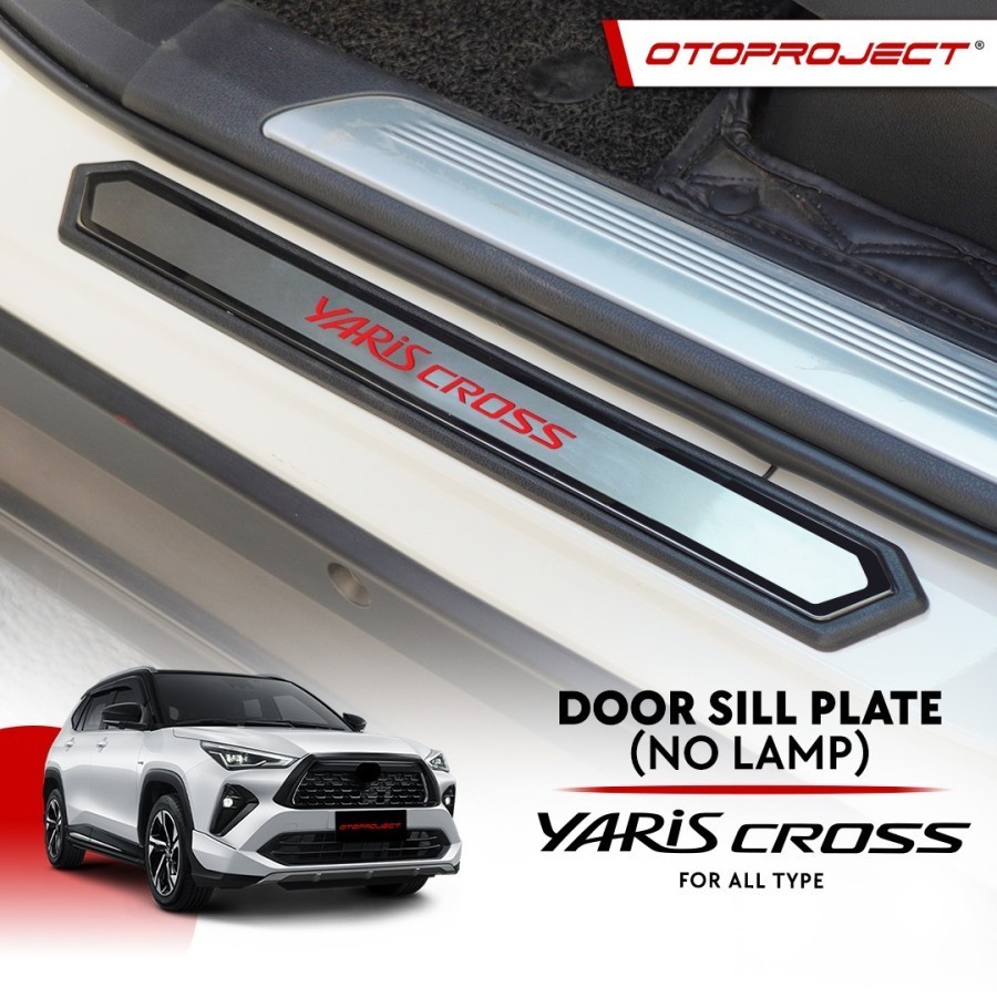 Door Sill Plate Yaris Cross 2023 Ori Design Otoproject (4Pcs) Shopee