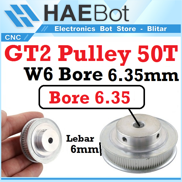 [HAEBOT] GT2 Pulley Timing CNC 50T W6 Bore 6.35mm Puley 3D MXL Printer ...
