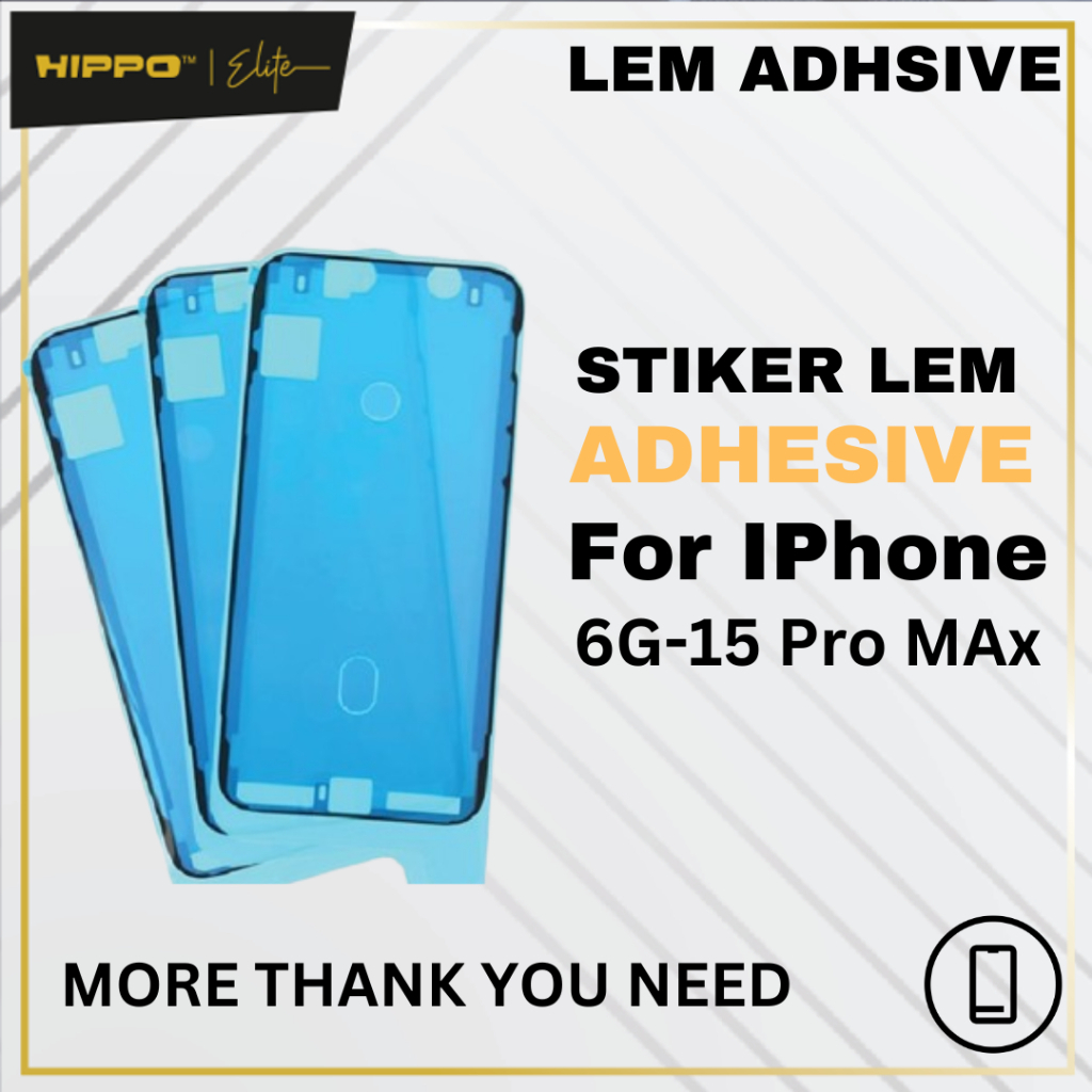 Hippo Lem Adhesive LCD For Iphone 6G 7 8 X XR XS MAX 11 Pro Max 12 Mini Pro Max 13 Mini Pro Max 14 Plus Pro Max 15 Plus Pro Max - Gambar 2