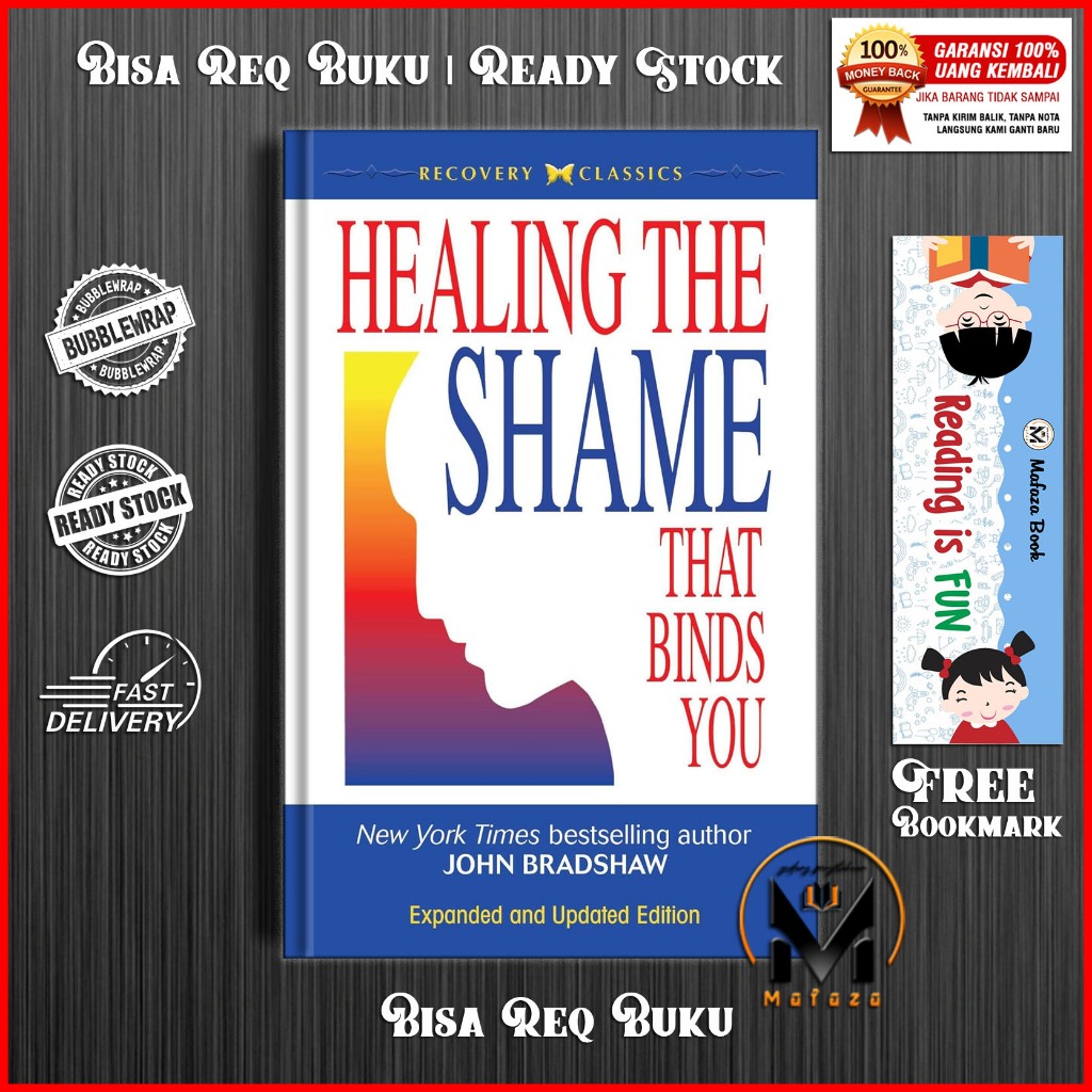 Healing the Shame that Binds You by John Bradshaw (English) Shopee Singapore