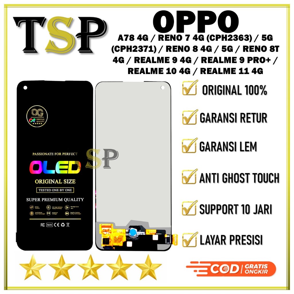 ORIGINAL LCD OPPO A78 4G / RENO 7 4G (CPH2363) / RENO 7 5G (CPH2371) / RENO 8 4G / RENO 8 5G / RENO 8T / REALME 9 4G / REALME 9 PRO+ / REALME 10 4G FULLSET ORIGINAL 100% TOUCHSCREEN HIGH QUALITY