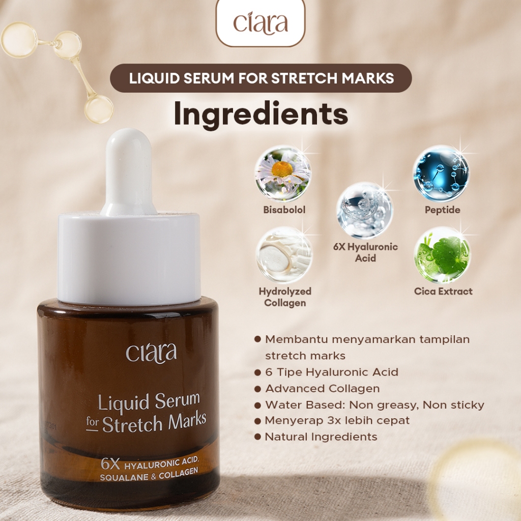 [Bundling 2PCS] Ciara Liquid Serum For Stretchmarks Membantu memudarkan tampilan stretch mark Membantu merawat keremajaan kulitt - Gambar 3