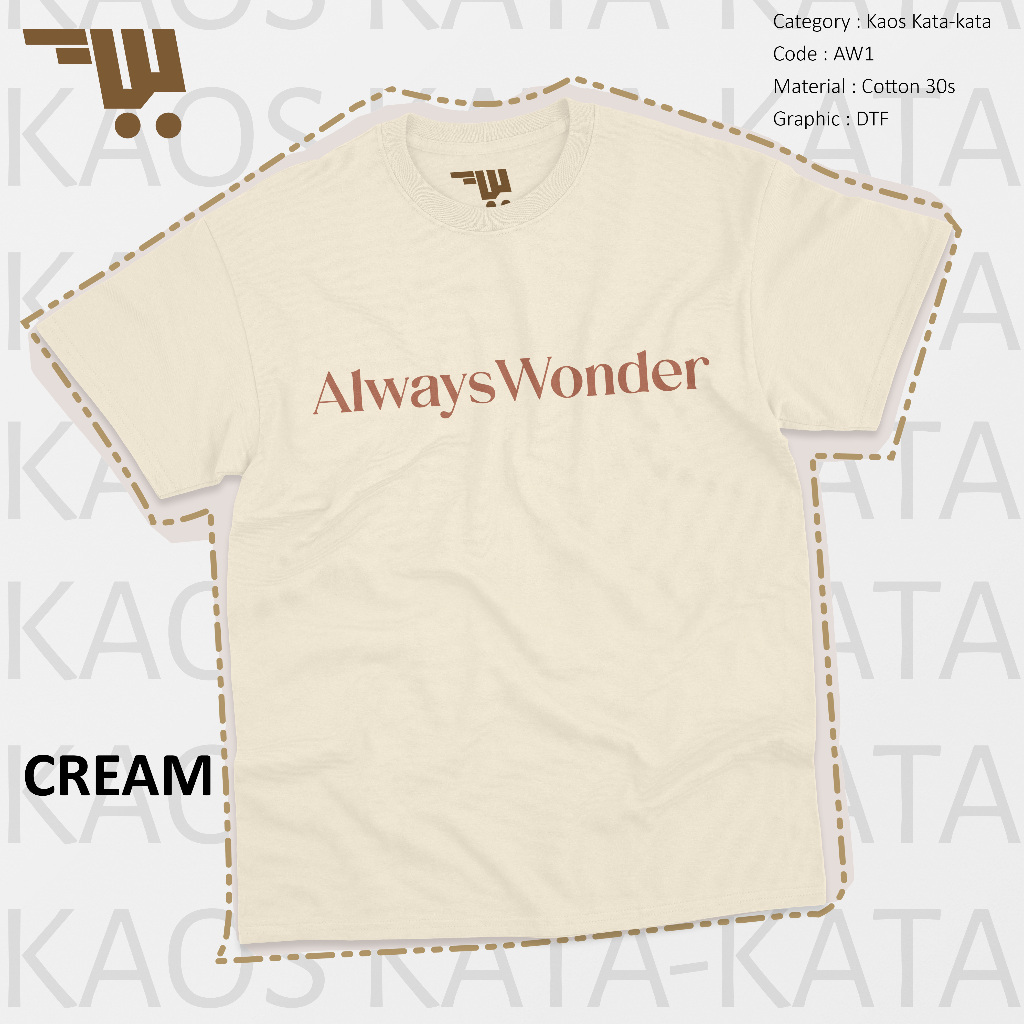 Kaos Linglingling Kwong Always Wonder T-Shirt Code-AW1