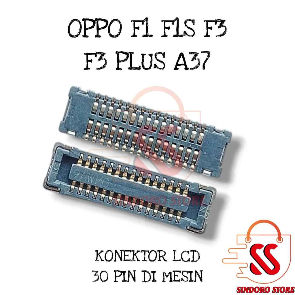 MESIN Lcd Connector F1 F1s F3 F3 Plus A37 Socket Connector Socket 30 ...