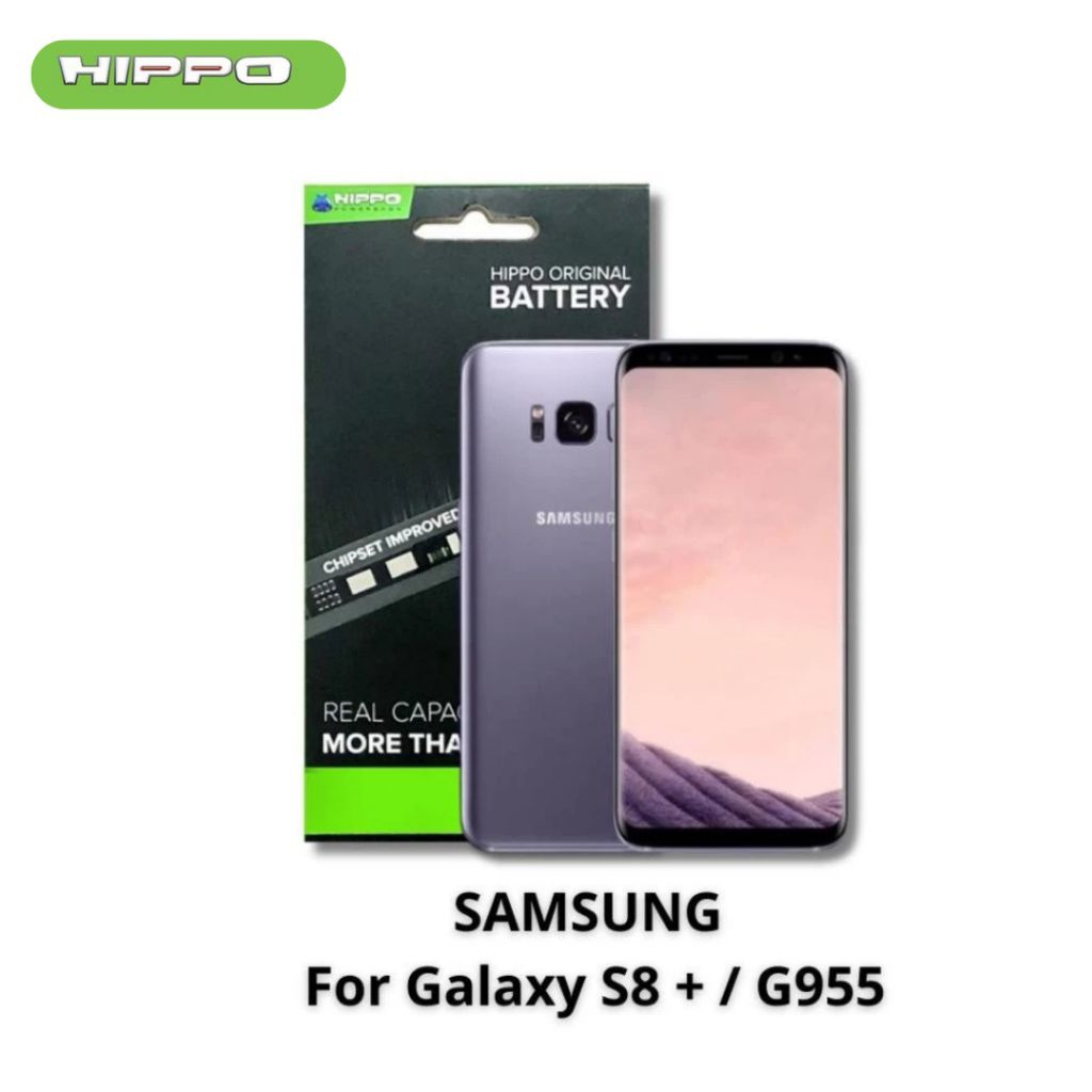 Hippo Baterai Samsung Galaxy S8+ / S8 PLUS / G955 3400MAH Original Battery Batere Premium Batu Batre Batrai Handphone Garansi