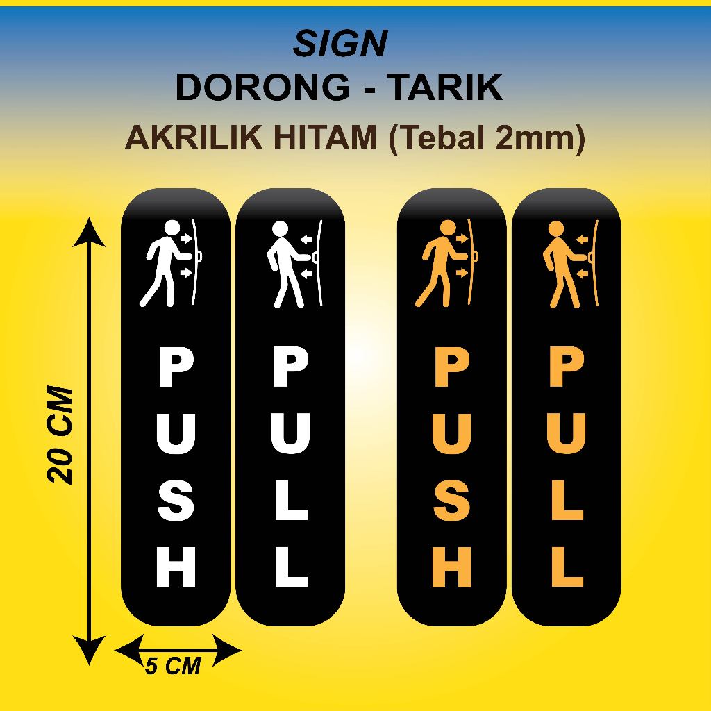 Premium Sign Board Akrilik Push Pull Dorong Tarik Signage Pintu Acrylic Premium