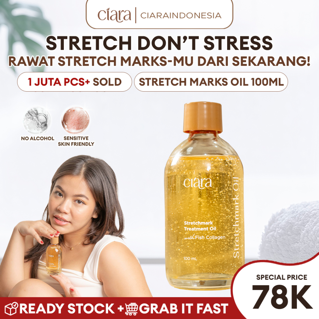 Ciara Stretchmarks Treatment Oil bpom minyak stretchmarks krim stretchmarks stretchmarks oil serum stretchmarks repair stretchmarks treatment stretchmarks