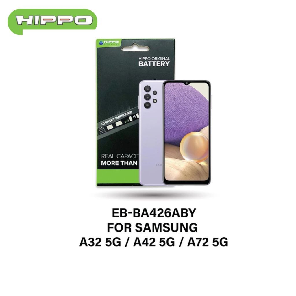 Hippo Baterai SAMSUNG EB-BA426ABY GALAXY A32 5G / A42 5G / A72 5G / A72 4G 5000mAh Battery Batere Batrai Batre Original Cell