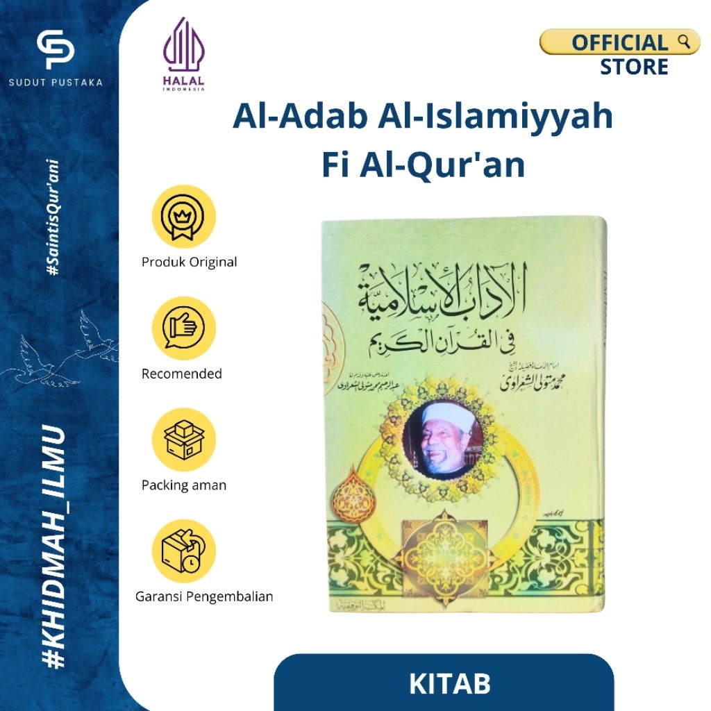 The Book of Al-Adab Al-Islamiyyah Fi Al-Qur'an Shaykh Mutawali Sya'rowi ...