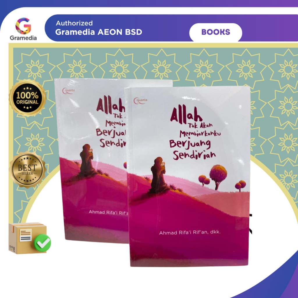 Allah Tak Akan Membiarkanku Berjuang Sendirian - Gramedia AEON BSD
