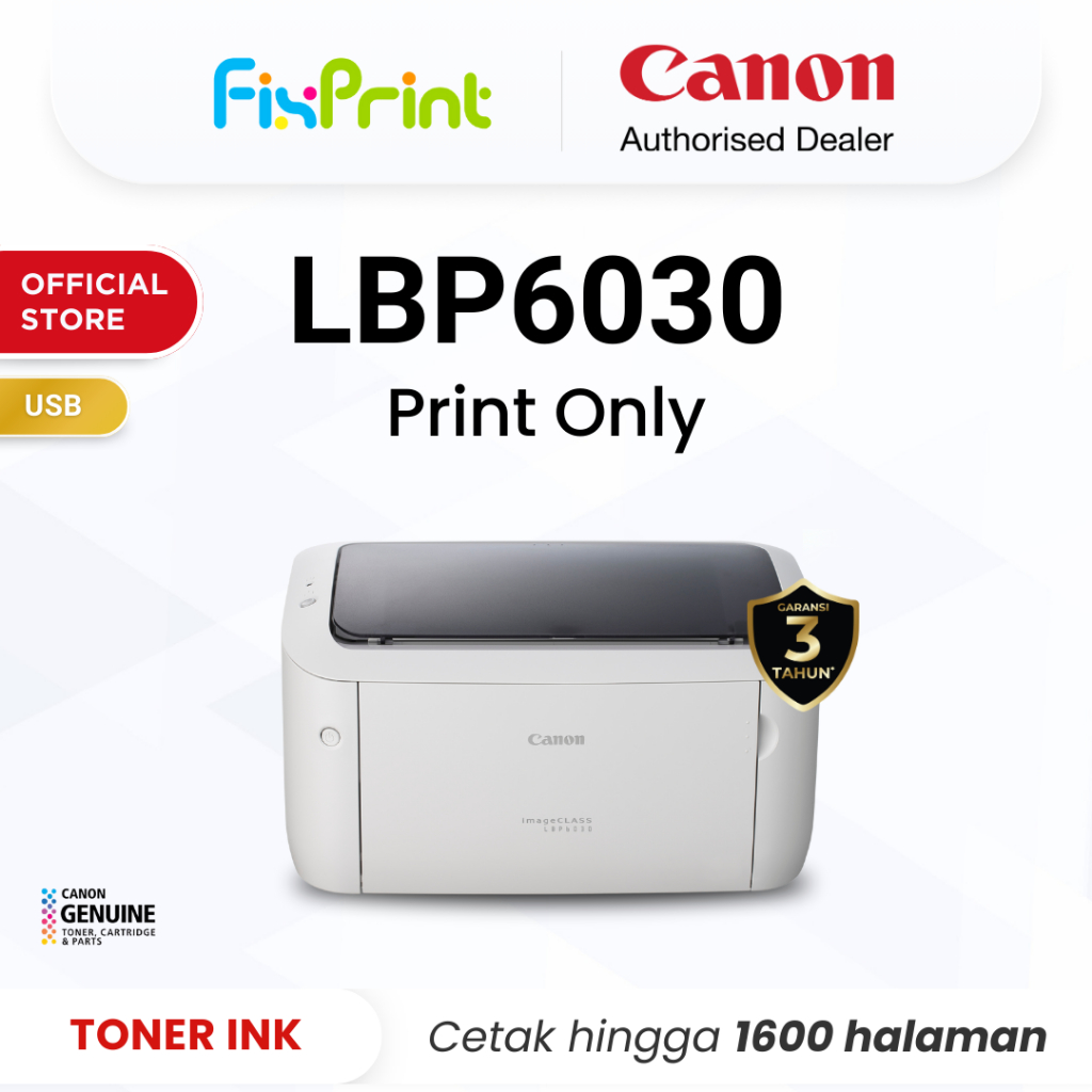 FixPrint Printer Laser Canon LBP6030 - Print Only A4 Laserjet Monochrome - Garansi Resmi
