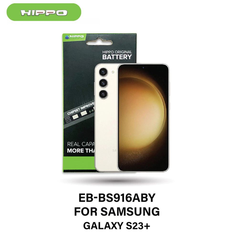 Hippo Baterai EB-BS916ABY SAMSUNG GALAXY S23+ S23 PLUS 4700mAh Battery Batere Batrai Batre Original Cell Garansi resmi