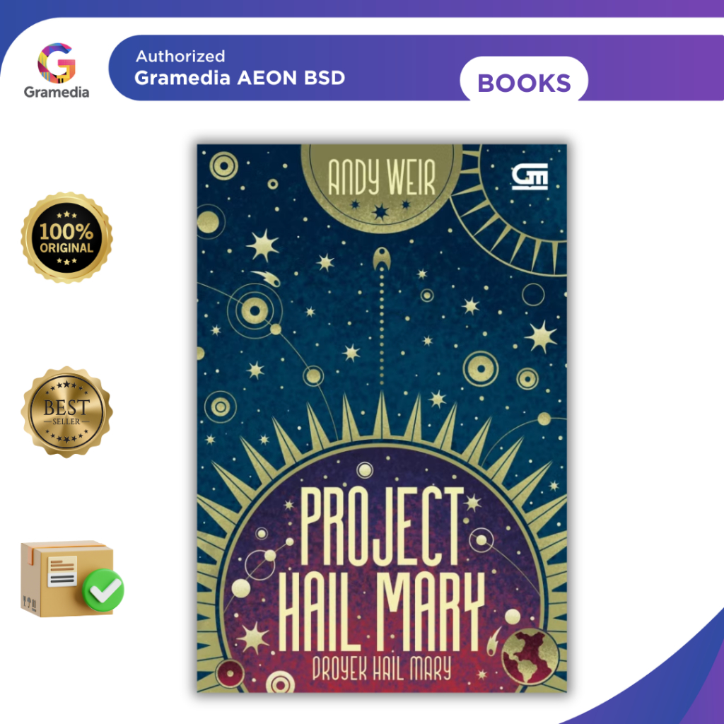 Buku Project Hail Mary Indonesia Oleh Andy Weir Antariksa Biru Emas - Gramedia AEON BSD