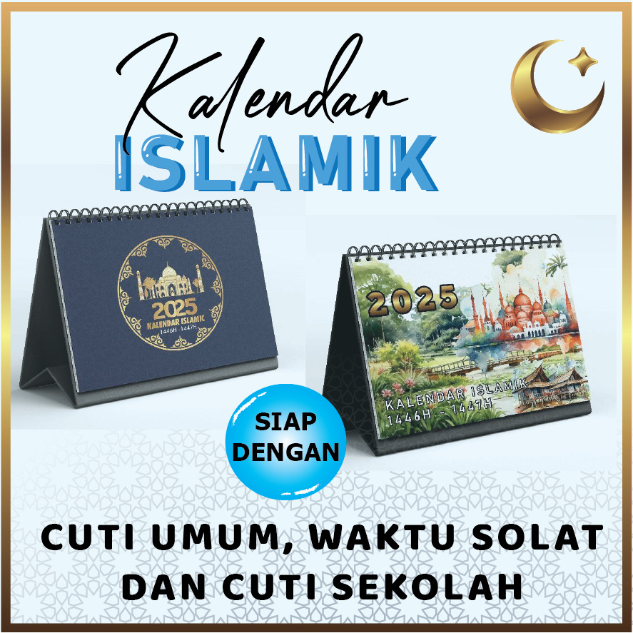 Islamic CALENDAR 2025 COMPLETE TABLE CALENDAR WITH A SOUTHORIAL TIME