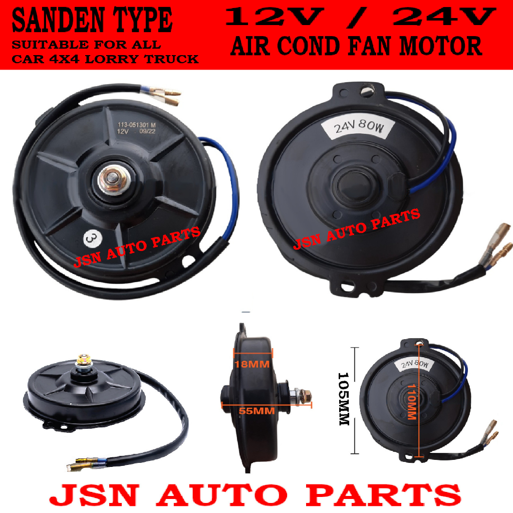 UNIVERSAL SANDEN TYPE 12V / 24V 80W AIR COND MOTOR CONDENSER FAN MOTOR ...