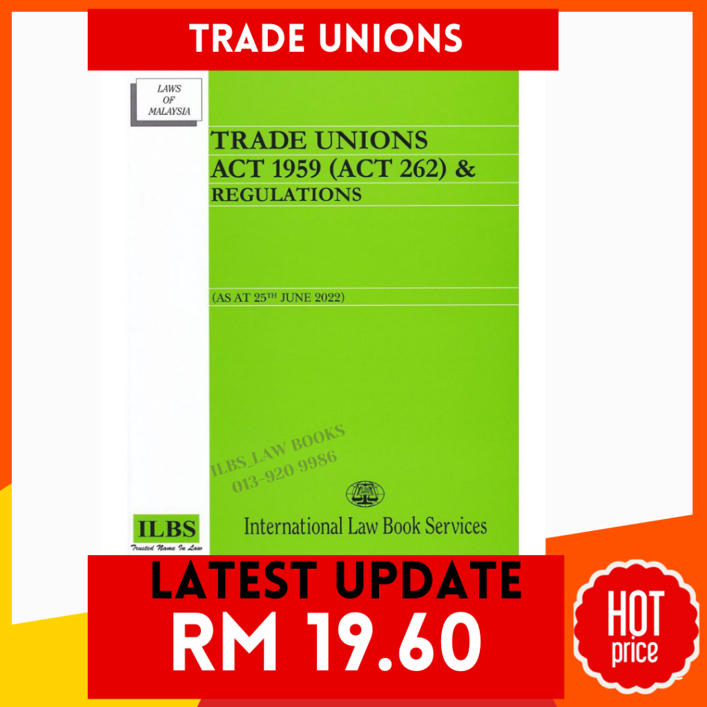 Trade Unions Act 1959 (Act 262) & Regulations [As At 25th June 2022 ...