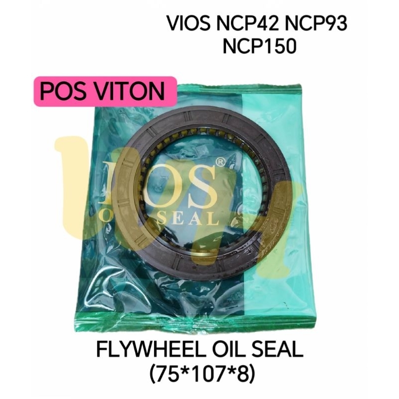 FLYWHEEL OIL SEAL (75*107*8) TOYOTA VIOS NCP42 NCP93 NCP150 (POS VITON ...