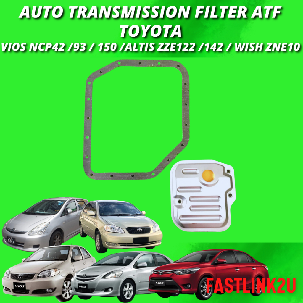 Fastlink Auto Transmission Filter Atf Gasket Toyota Vios Ncp Ncp Ncp Altis Zze