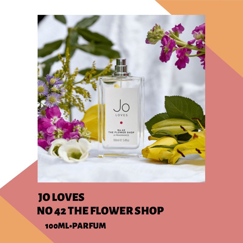 PERFUME AUTHENTIC JO LOVES NO 42 THE FLOWER SHOP JO MALONE